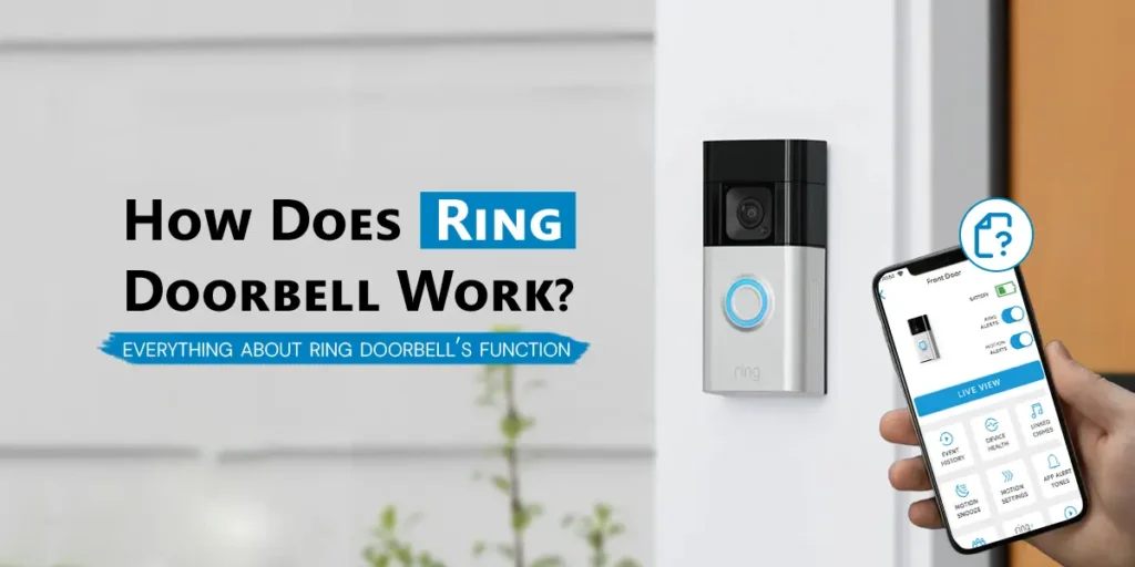 How Does Ring Doorbell Work