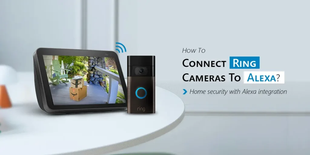 Connect Ring Cameras To Alexa