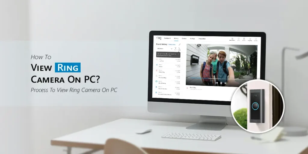 View Ring Camera On PC